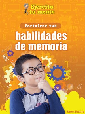cover image of Fortalece tus habilidades de memoria (Strengthen Your Memory Skills)